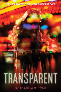 Transparent by Natalie Whipple