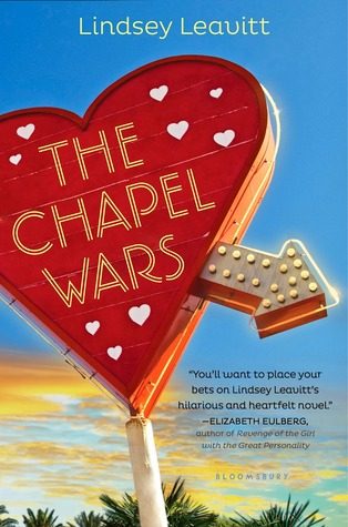 The Chapel Wars By Lindsey Leavitt The Chapel Wars By Lindsey Leavitt