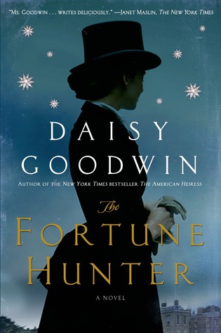 The Fortune Hunter By Daisy Goodwin