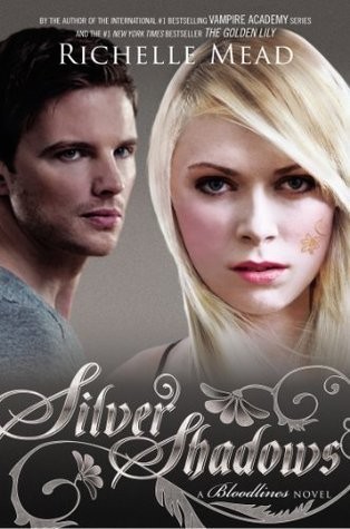 Silver Shadows By Richelle Mead Silver Shadows By Richelle Mead