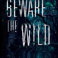Review + Giveaway:  Beware The Wild By Natalie C. Parker
