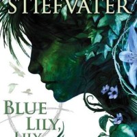 Blue Lily, Lily Blue By Maggie Stiefvater