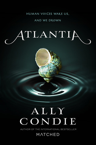Atlantia By Ally Condie