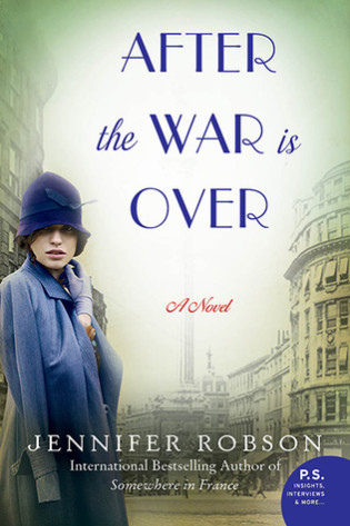 After The War Is Over By Jennifer Robson