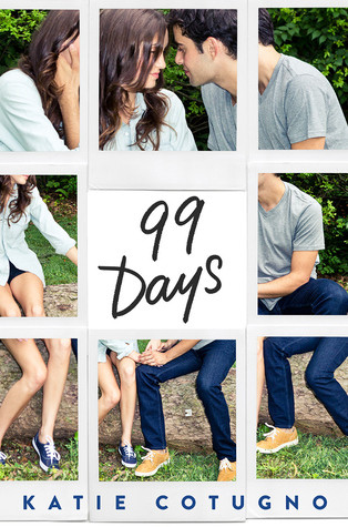 99 Days By Katie Cotugno 99 Days By Katie Cotugno