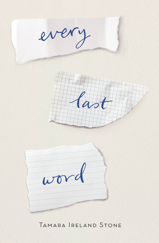 Every Last Word By Tamara Ireland Stone Every Last Word By Tamara Ireland Stone