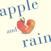 Apple And Rain By Sarah Crossan