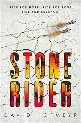 Review + Giveaway: Stone Rider By David Hofmeyr Review + Giveaway: Stone Rider By David Hofmeyr