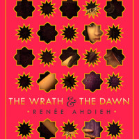 The Wrath And The Dawn By Renee Ahdieh