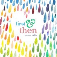 First & Then By Emma Mills