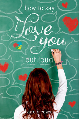 How To Say I Love You Out Loud By K.A Cozzo