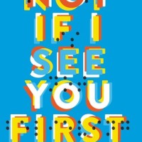 Not If I See You First By Eric Lindstrom