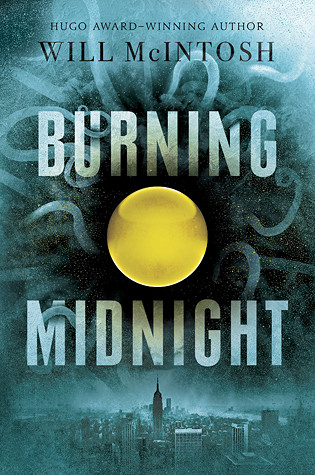Burning Midnight By Will McIntosh Burning Midnight By Will McIntosh