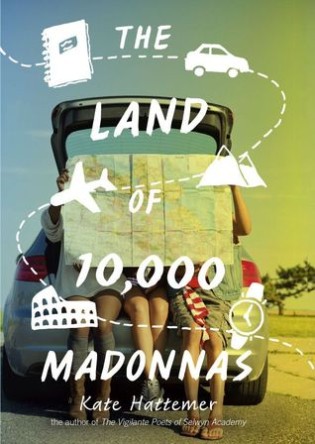 The Land Of 10,000 Madonnas By Kate Hattemer
