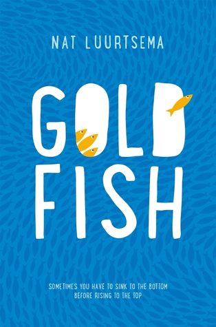 Blog Tour: Goldfish Blog Tour: Goldfish