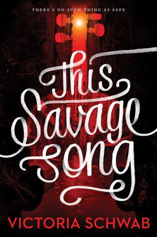 This Savage Song By Victoria Schwab