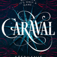 Caraval By Stephanie Garber