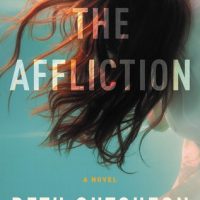The Affliction By Beth Gutcheon